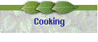 Cooking